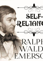 Self-Reliance — Ральф Эмерсон