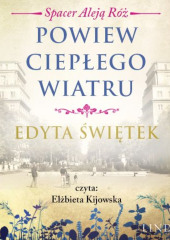 Powiew ciepłego wiatru — Edyta Świętek