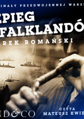 Szpieg z Falklandów — Marek Romański