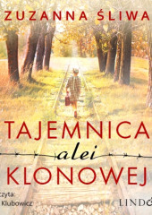 Tajemnica alei Klonowej — Zuzanna Śliwa