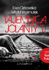 Tajemnica Jolanty T — Witold Wysmułek,                           Ewa Maria Ostrowska