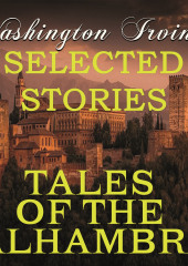 Tales of the Alhambra (Selected stories) — Вашингтон Ирвинг