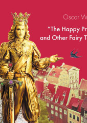 The Happy Prince and Other Fairy Tales — Оскар Уайльд