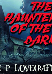 The Haunter of the Dark — Говард Лавкрафт