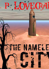 The Nameless City — Говард Лавкрафт