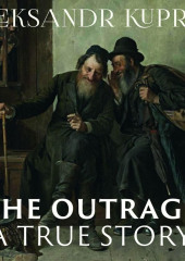 The Outrage — Александр Куприн