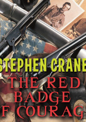 The Red Badge of Courage — Stephen Crane