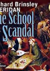 The School for Scandal — Ричард Шеридан