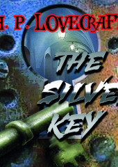 The Silver Key — Говард Лавкрафт