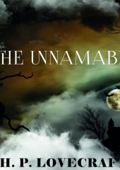 The Unnamable — Говард Лавкрафт