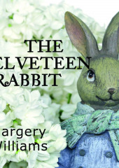 The Velveteen Rabbit — Margery Williams Bianco