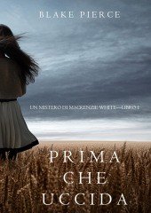 Prima Che Uccida — Блейк Пирс