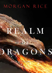 Realm of Dragons — Морган Райс