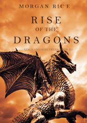 Rise of the Dragons — Морган Райс