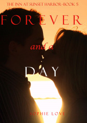 Forever and a Day — Софи Лав