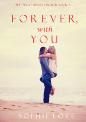 Forever, With You — Софи Лав