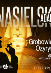 Grobowiec Ozyrysa — Adam Nasielski