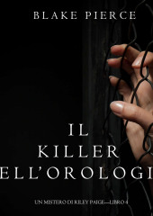 Il Killer Dell’orologio — Блейк Пирс