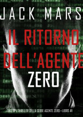 Il ritorno dell’Agente Zero — Джек Марс